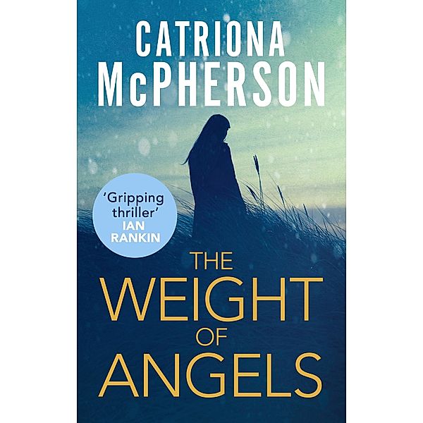 The Weight of Angels, Catriona McPherson