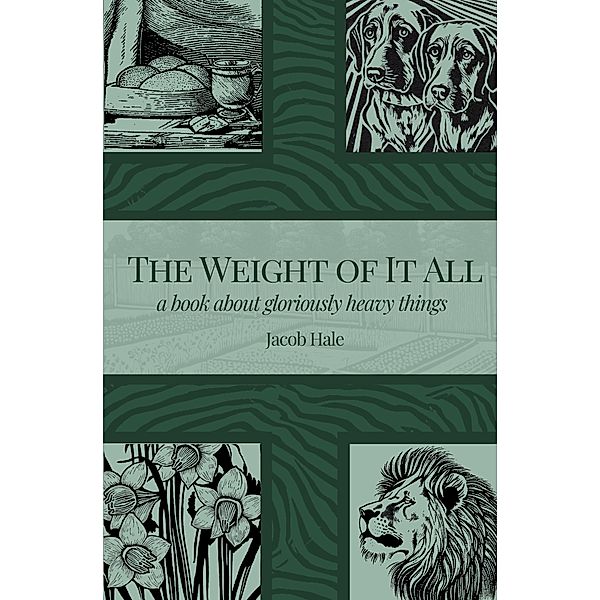 The Weight Of It All, Jacob Hale