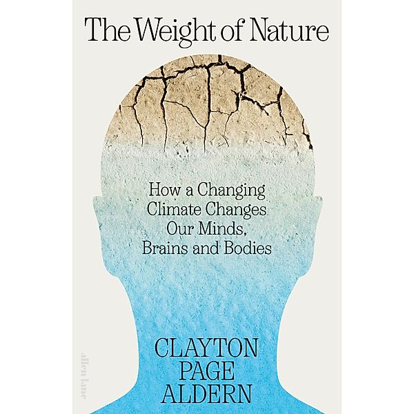 The Weight of Nature, Clayton Aldern