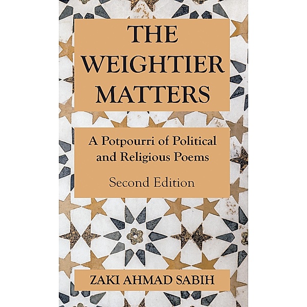 The Weightier Matters, Zaki Ahmad Sabih