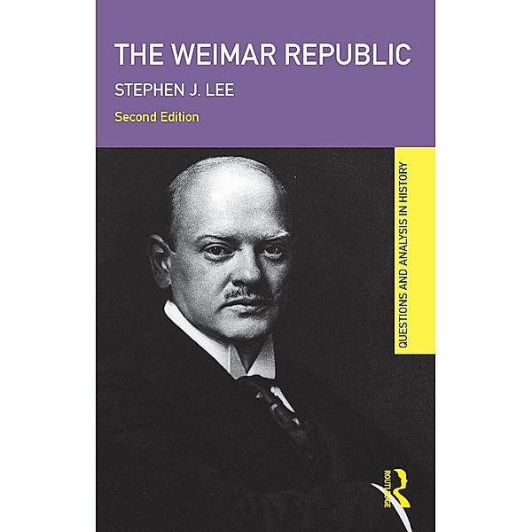 The Weimar Republic, Stephen J. Lee