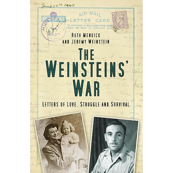 The Weinsteins' War, Ruth Mendick, Jeremy Weinstein