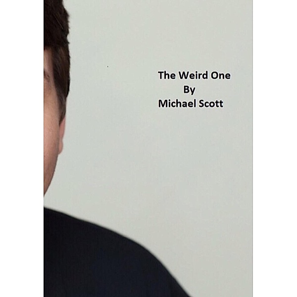 The Weird One, Michael Scott