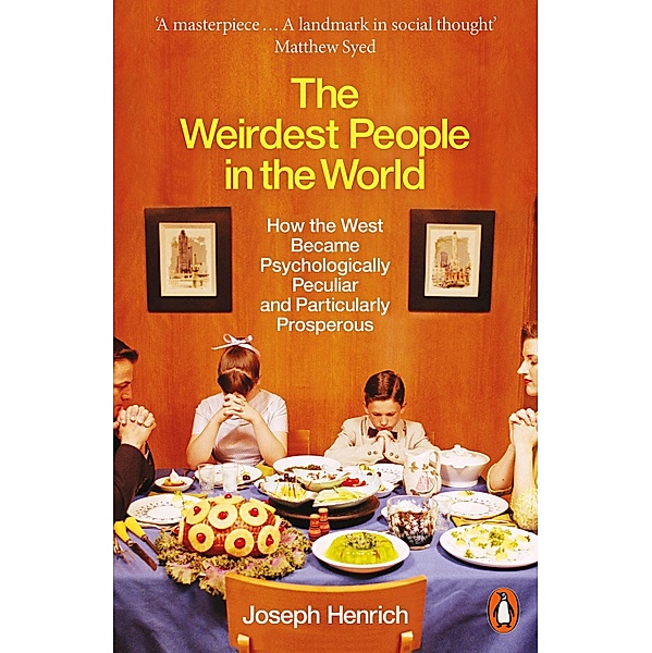 The Weirdest People in the World, Joseph Henrich