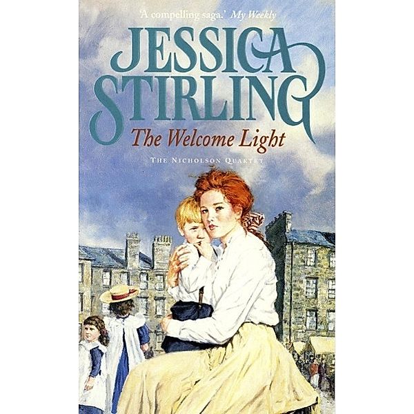 The Welcome Light / The Nicholson Quartet, Jessica Stirling