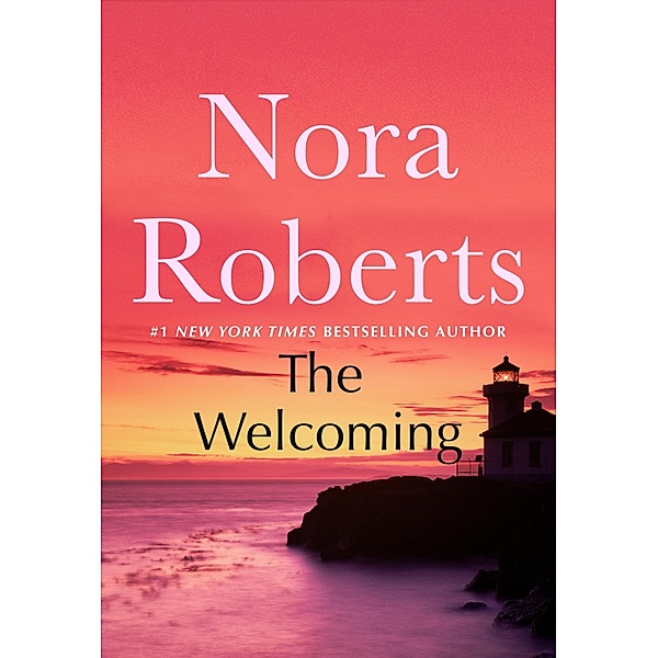 The Welcoming / St. Martin's Paperbacks, Nora Roberts