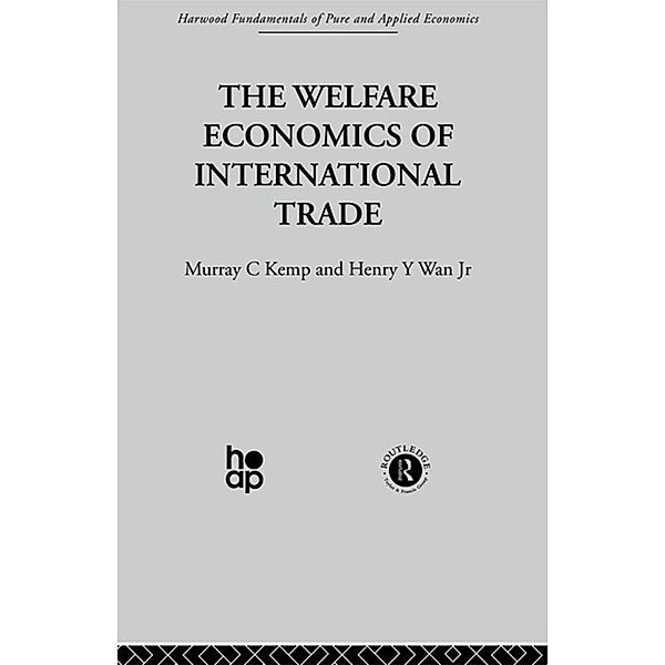 The Welfare Economics of International Trade, M. Kemp, H. Wan
