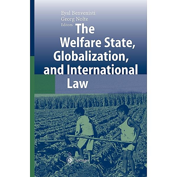 The Welfare State, Globalization, and International Law