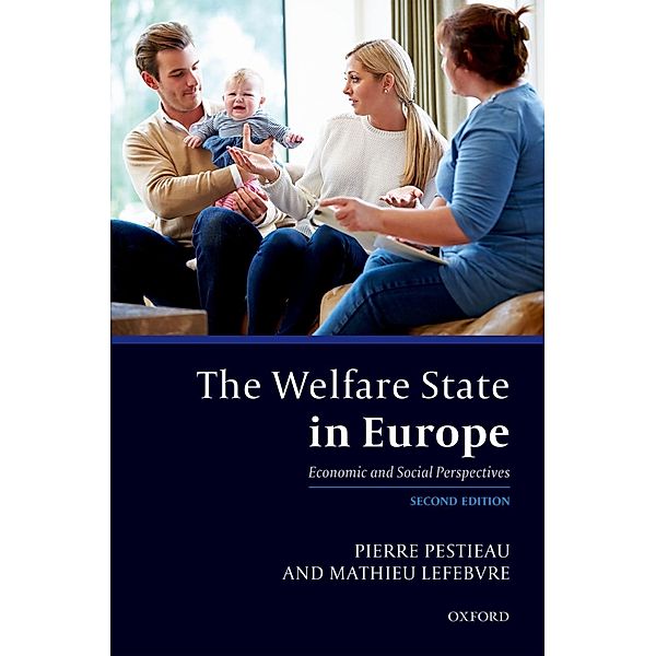 The Welfare State in Europe, Pierre Pestieau, Mathieu Lefebvre