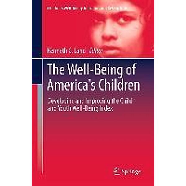 The Well-Being of America's Children / Children's Well-Being: Indicators and Research Bd.6