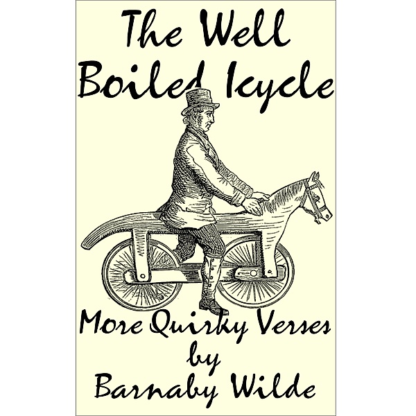 The Well Boiled Icycle (Quirky Verse, #7) / Quirky Verse, Barnaby Wilde