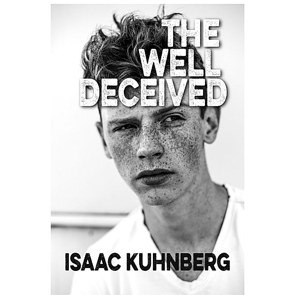 The Well Deceived, Isaac Kuhnberg