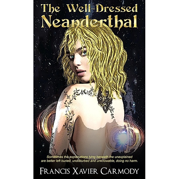 The Well-Dressed Neanderthal, Francis X. Carmody