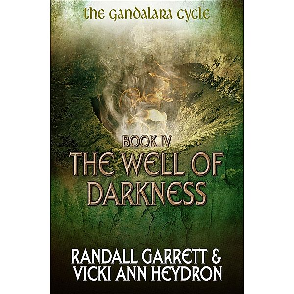 The Well of Darkness / The Gandalara Cycle, Randall Garrett, Vicki Ann Heydron