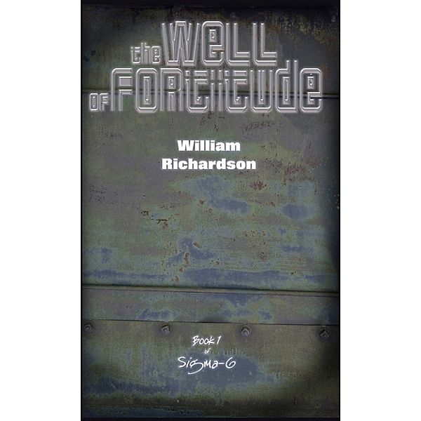 The Well of Fortitude, William Ovide Richardson