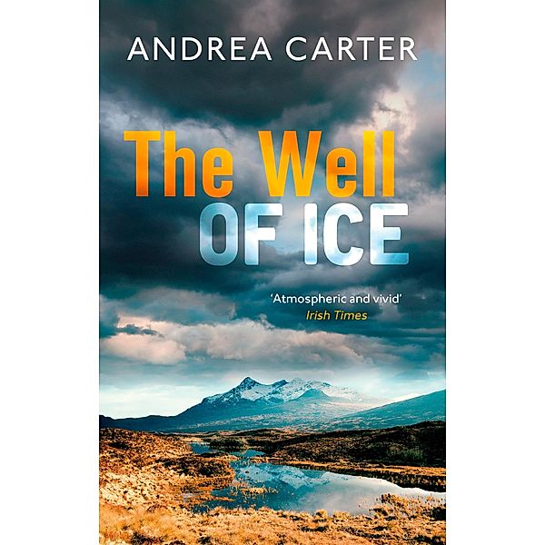 The Well of Ice / Inishowen Mysteries Bd.3, Andrea Carter