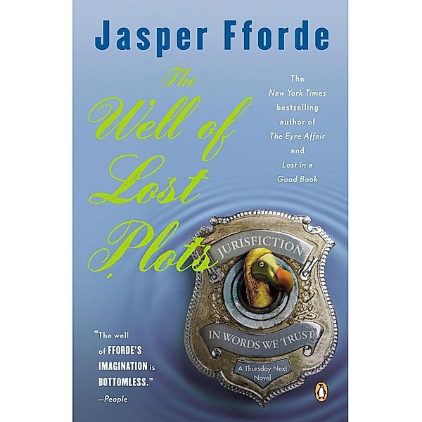 The Well of Lost Plots / A Thursday Next Novel Bd.3, Jasper Fforde
