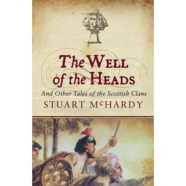 The Well of the Heads, Stuart McHardy