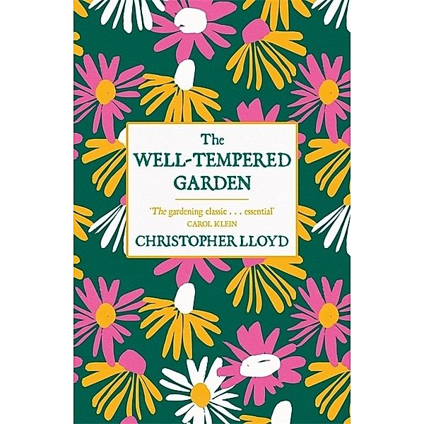 The Well-Tempered Garden, Christopher Lloyd