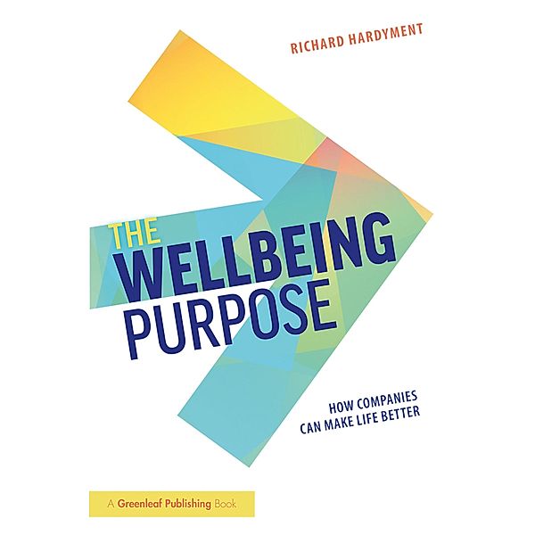 The Wellbeing Purpose, Richard Hardyment