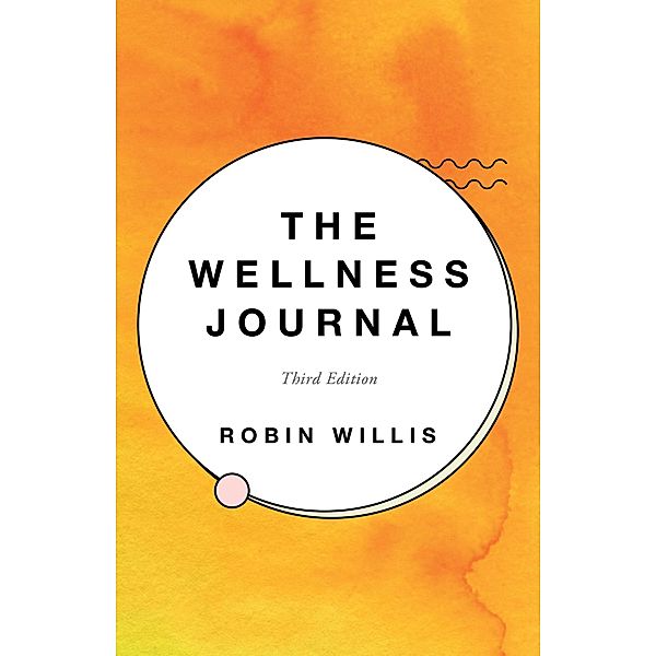 The Wellness Journal, Robin Willis