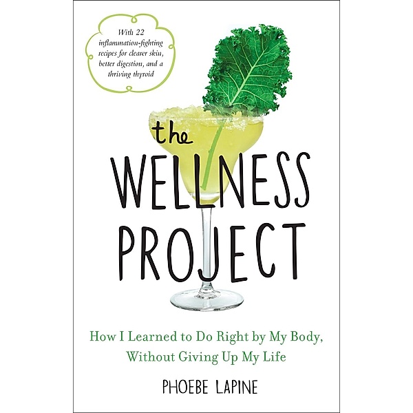 The Wellness Project, Phoebe Lapine
