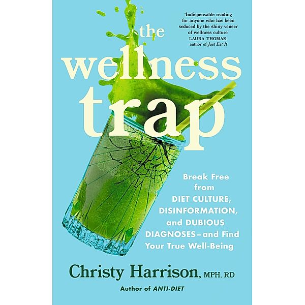 The Wellness Trap, Christy Harrison