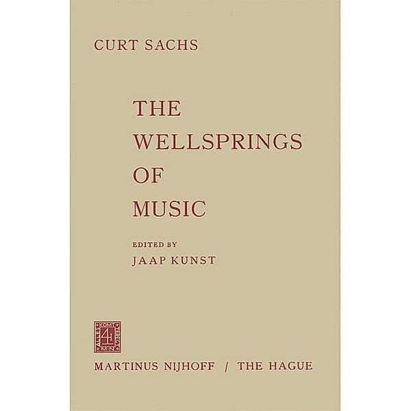 The Wellsprings of Music, Curt Sachs