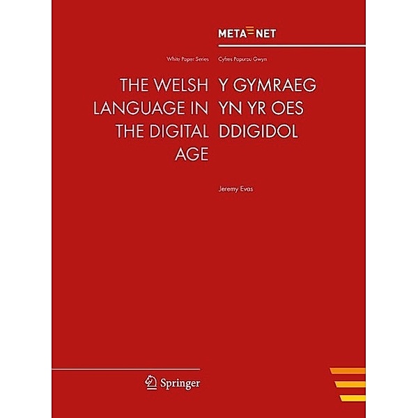 The Welsh Language in the Digital Age / White Paper Series