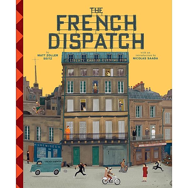 The Wes Anderson Collection: The French Dispatch, Matt Zoller Seitz