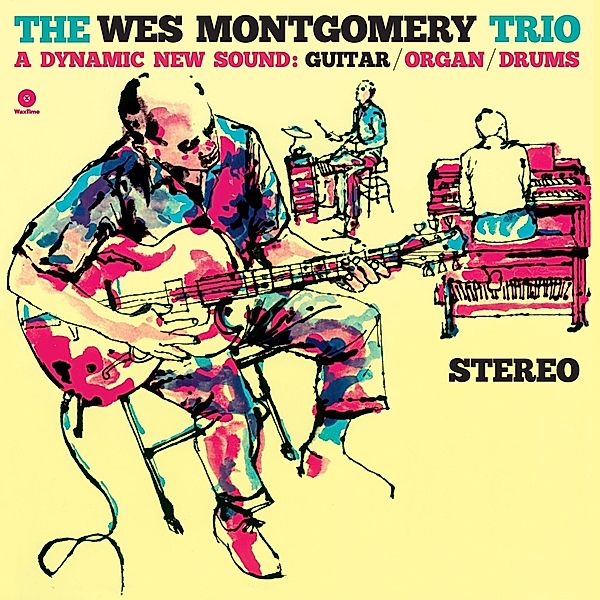 The Wes Montgomery Trio - A Dynamic, Wes Montgomery