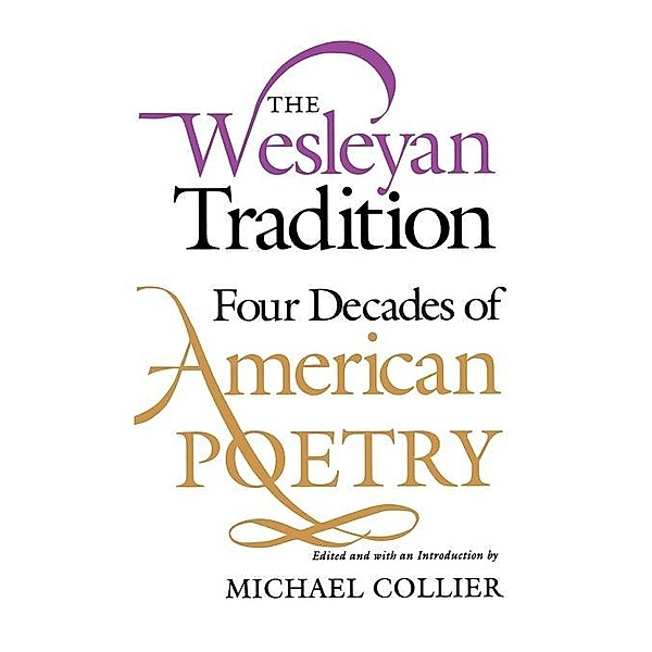 The Wesleyan Tradition / Wesleyan Poetry Series
