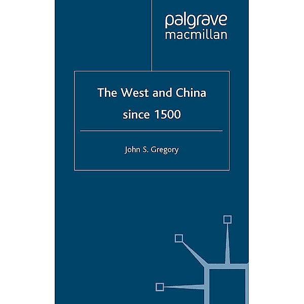 The West and China Since 1500, J. Gregory