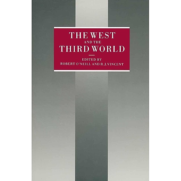 The West and the Third World, Robert O'neill, R. J. Vincent