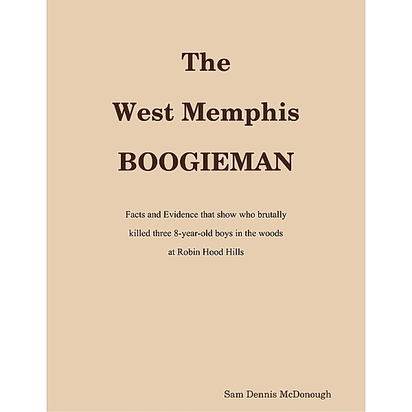 The West Memphis Boogieman, Sam Dennis McDonough