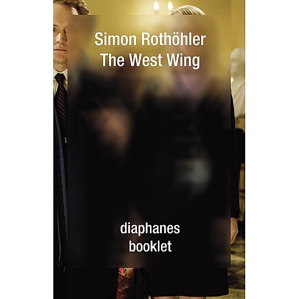 The West Wing / booklet, Simon Rothöhler