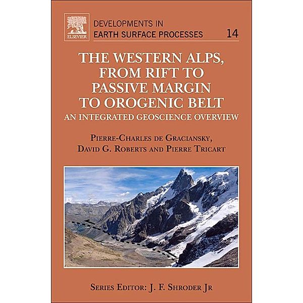 The Western Alps, from Rift to Passive Margin to Orogenic Belt, Pierre-Charles de Graciansky, David G. Roberts, Pierre Tricart