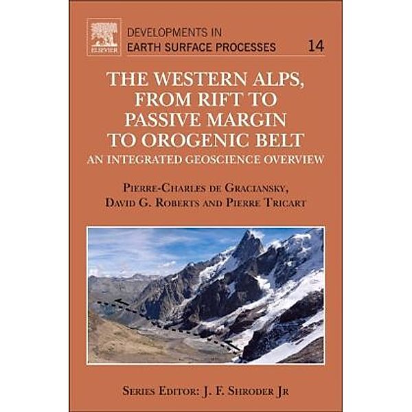 The Western Alps, from Rift to Passive Margin to Orogenic Belt, Pierre-Charles De Graciansky, David G. Roberts, Pierre Tricart