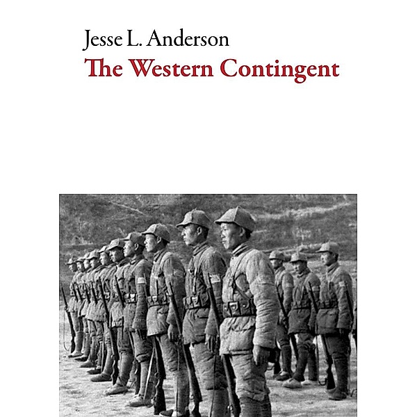 The Western Contingent / American Literature, Jesse L. Anderson