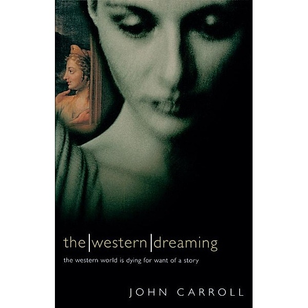 The Western Dreaming, John Carroll