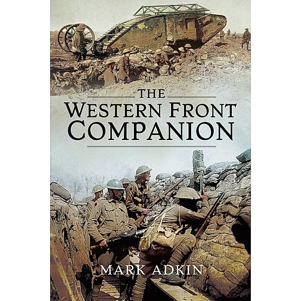 The Western Front Companion, Mark Adkin