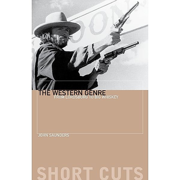 The Western Genre / Short Cuts, John Saunders