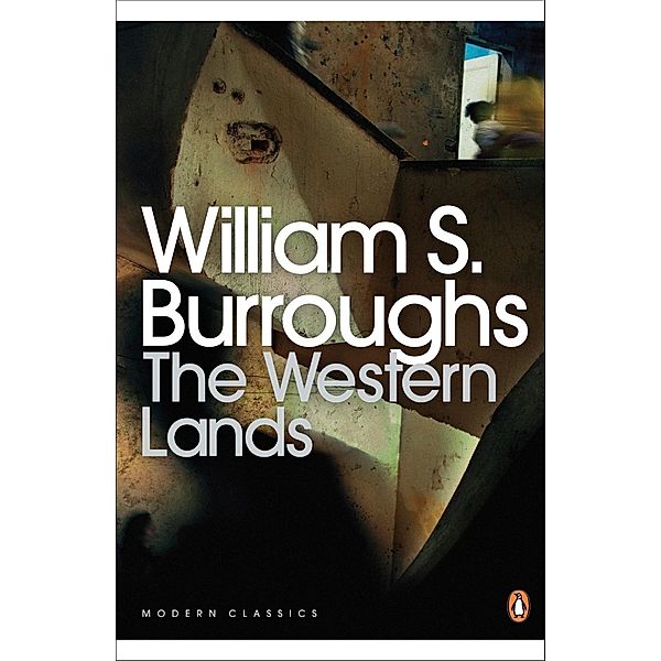 The Western Lands / Penguin Modern Classics, William S. Burroughs