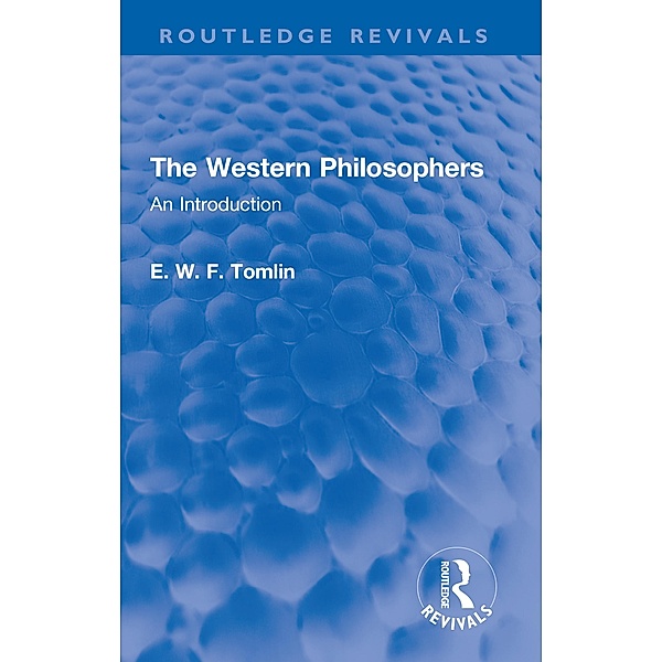 The Western Philosophers, E. W. F. Tomlin