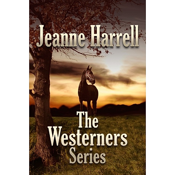 The Westerners Series, Jeanne Harrell