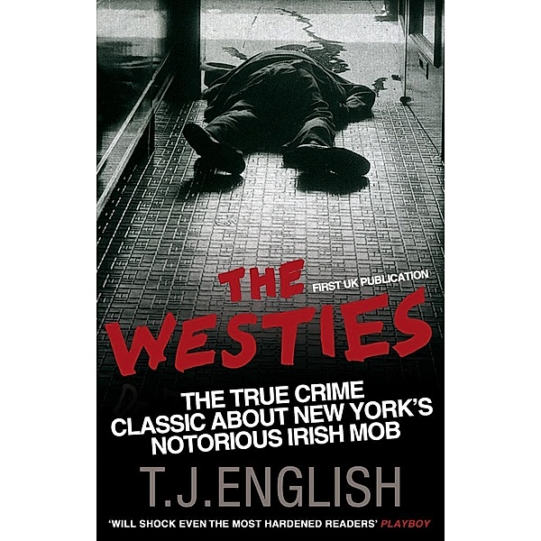The Westies, T. J. English