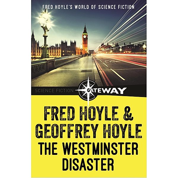The Westminster Disaster / Fred Hoyle's World of Science Fiction, Fred Hoyle, Geoffrey Hoyle