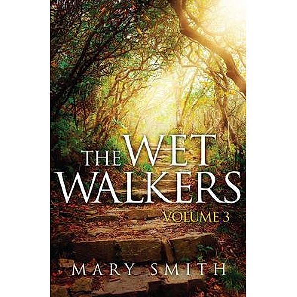 The Wet Walkers / URLink Print & Media, LLC, Mary Smith