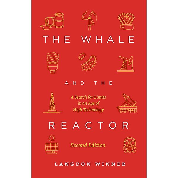 The Whale and the Reactor, Langdon Winner