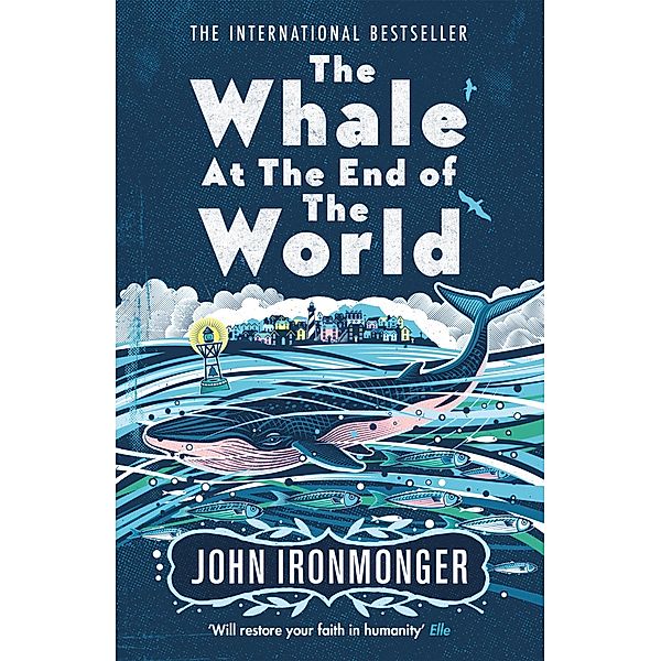 The Whale at the End of the World, John Ironmonger
